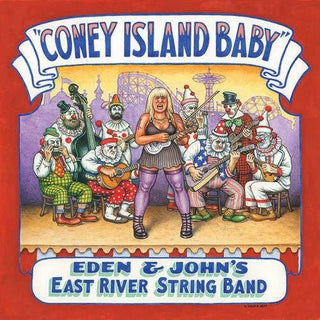 the album cover for Eden & Johns East River String Band - Coney Island Baby