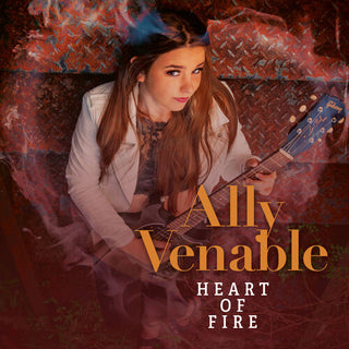 Ally Venable- Heart Of Fire