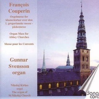the album cover for Couperin / Svensson - Organ Mass for Abbey Churches