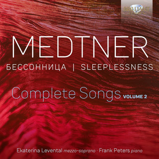 the album cover for Medtner / Levental / Peters - Complete Songs 2