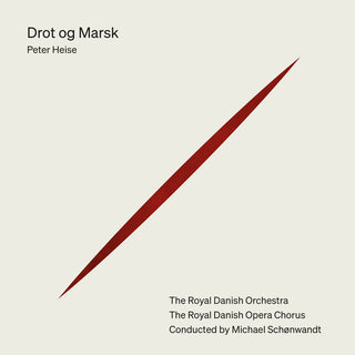the album cover for Heise / Royal Opera Chorus / Schonwandt - Drot Og Marsk