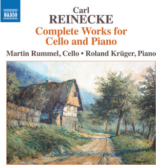 the album cover for Reinecke / Rummel / Kruger - Complete Works for Cello & Piano