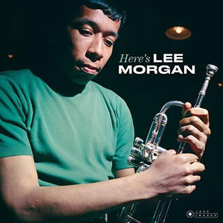 Lee Morgan- Here's Lee Morgan