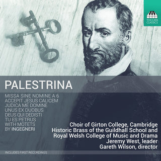 the album cover for Ingegneri / Cambridge Choir Of Girton College - Missa Sine Nomine A6 / Motets