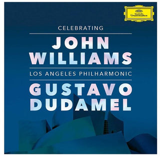 the album cover for Gustavo Dudamel / Los Angeles Philharmonic - Celebrating John Williams