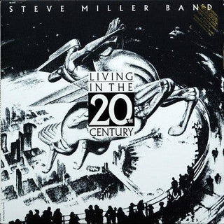 Steve Miller- Living In The 20th Century