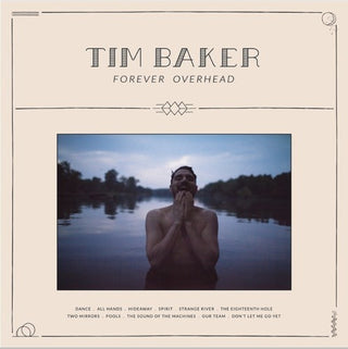 the album cover for Tim Baker - Forever Overhead