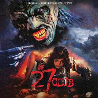 Sodium Kierkegaard- The 27 Club (Original Motion Picture Soundtrack)