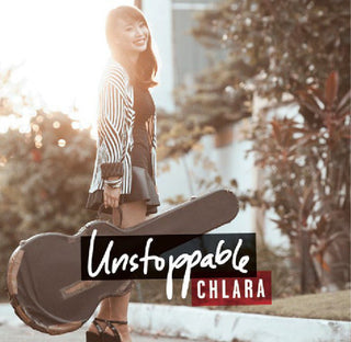 the album cover for Chlara - Unstoppable [Digipak]