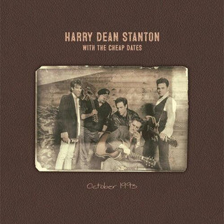 Harry Dean Stanton With The Cheap Dates- October 1993 (Vinyl)