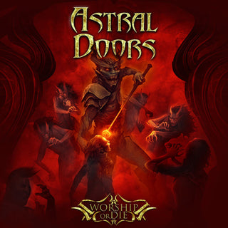 the album cover for Astral Doors - Worship Or Die