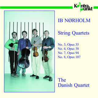 the album cover for Norholm / Danish Quartet - String Quartets 3, 4, 7, & 8