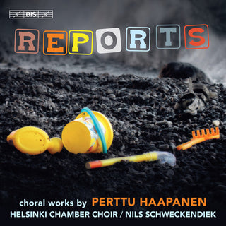 the album cover for Haapanen / Helsinki Chamber Choir / Schweckendiek - Reports