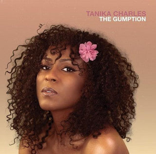 Tanika Charles- The Gumption