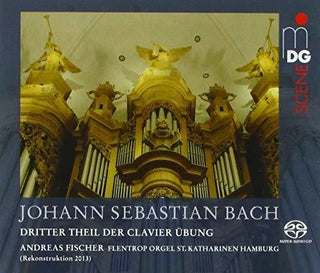 the album cover for J Bach S / Fischer - Clavier Ubung Teil III