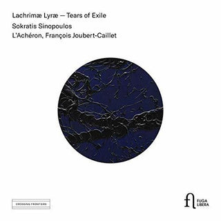 the album cover for Dowland / Sinopoulos / Joubert-Caillet - Lachrimae Lyrae
