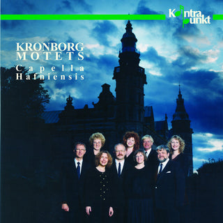 the album cover for Capella Hafniesis - Kronborg Motets