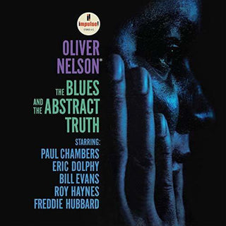 Oliver Nelson- The Blues And The Abstract Truth