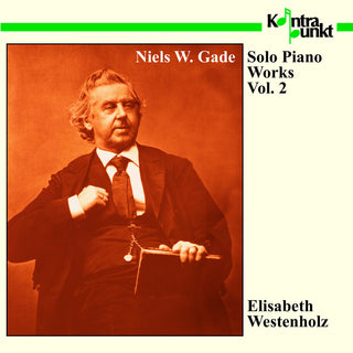 the album cover for Gade / Elisabeth Westenholz - Solo Piano Works 2