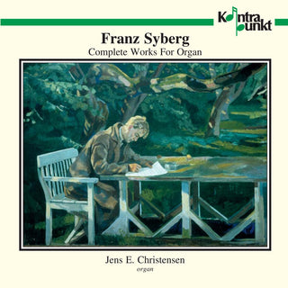 the album cover for Syberg / Jens Christensen - Complete Works for Organ