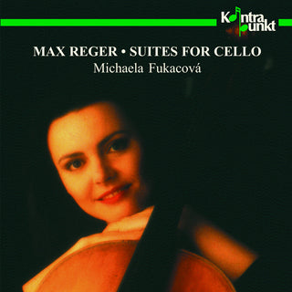 the album cover for Reger / Michaela Fukacova - Suites for Cello