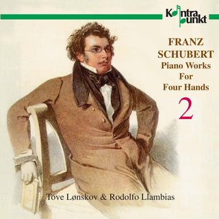 the album cover for Schubert / Lonskov / Llambias - Piano Works for 4 Hands 2