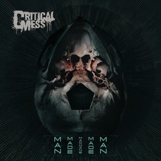 Critical Mess- Man Made Machine Made Man