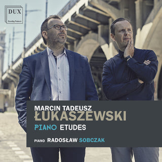 the album cover for Lukaszewski / Sobczak - Piano Etudes