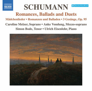 the album cover for Schumann / Melzer / Eisenlohr - Romances Ballads & Duets