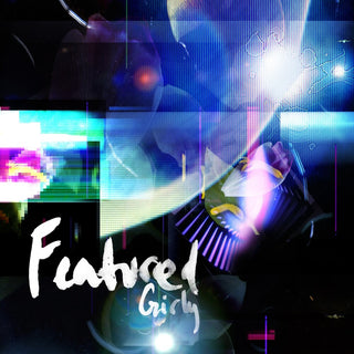 the album cover for Featured - Girly