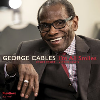 the album cover for George Cables - I'm All Smiles