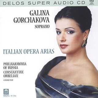 the album cover for Galina Gorchakova - Italian Opera Arias