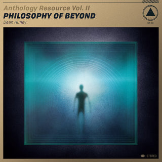 Dean Hurley- Anthology Resource Vol. Ii: Philosophy Of Beyond