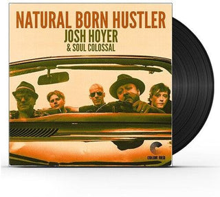 Josh Hoyer- Natural Born Hustler