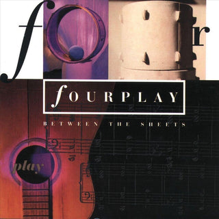 the album cover for Fourplay - Between The Sheets [Limited Edition] [Reissue]