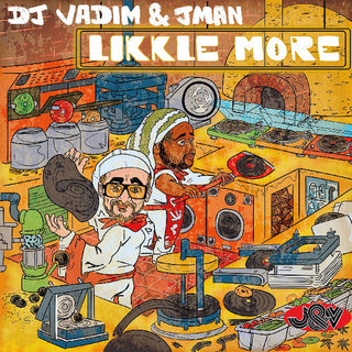 DJ Vadim & Jman-Likkle More- Likkle More