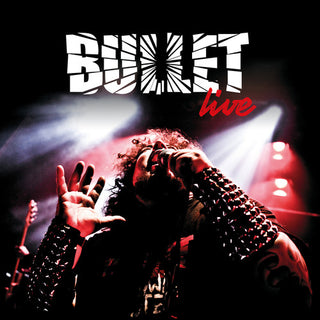 Bullet- Live