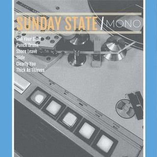 Sunday State- Mono