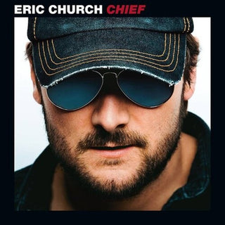 Eric Church- Chief