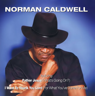 the album cover for Norman Caldwell - Father Jesus (What's Going On?) (Digitally Remastered)