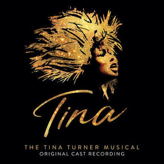 Tina Turner- Tina: The Tina Turner Musical (Original Cast Recordings)