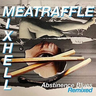 Meatraffle- Abstinence Blues