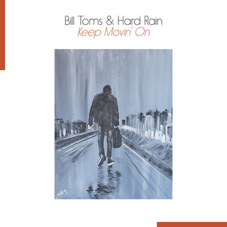 Bill Toms- Keep Movin' On