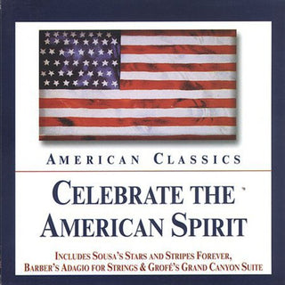 the album cover for Celebrate the American Spirit / Various - Celebrate the American Spirit / Various