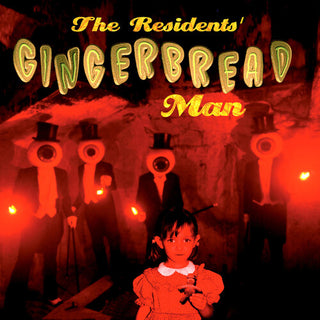 The Residents- Gingerbread Man