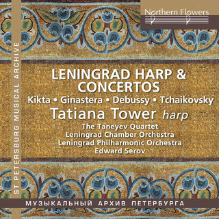 the album cover for Tatiana Tower - Leningrad Harp & Concertos Tatiana Tower, Harp