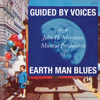 the album cover for Guided By Voices - Earth Man Blues