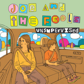 Joe & the Feels- Unsupervised