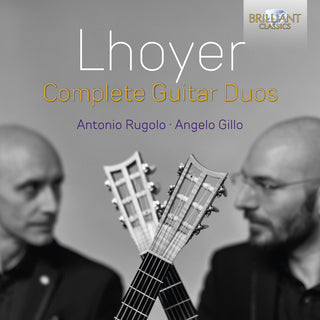 the album cover for Lhoyer / Rugolo / Gillo - Complete Guitar Duos (Box)
