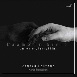 the album cover for Giannettini / Cantar Lontano / Mencoboni - L'uomo In Bivio (2pk)